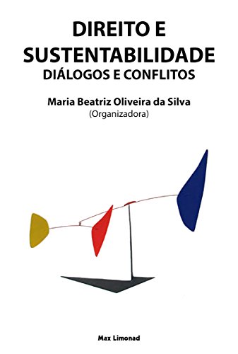 Capa do livro: Direito e Sustentabilidade: Diálogos e Conflitos - Ler Online pdf