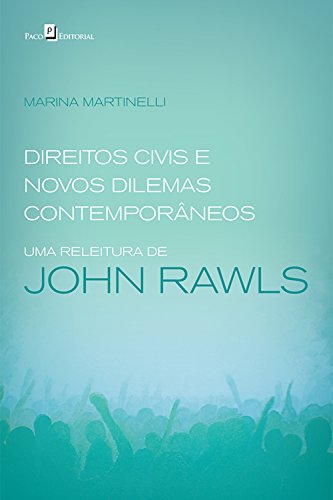 Capa do livro: Direitos civis e novos dilemas contemporâneos: Uma releitura de John Rawls - Ler Online pdf