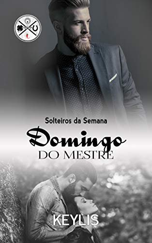 Livro PDF: Domingo do Mestre (Solteiros da Semana)