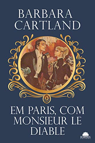 Capa do livro: Em Paris, com monsieur le diable (Especial Barbara Cartland) - Ler Online pdf