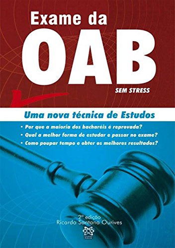 Livro PDF: Exame da OAB SEM STRESS: Uma nova técnica de estudos