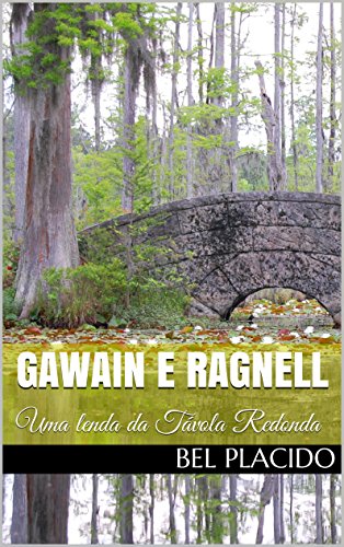 Capa do livro: Gawain e Ragnell: Uma lenda da Távola Redonda - Ler Online pdf
