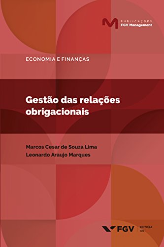 Livro PDF: Gestão das relações obrigacionais (Publicações FGV Management)