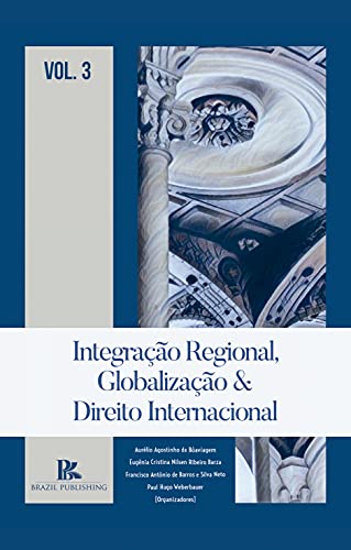 Livro PDF: Integração regional, globalização e direito internacional