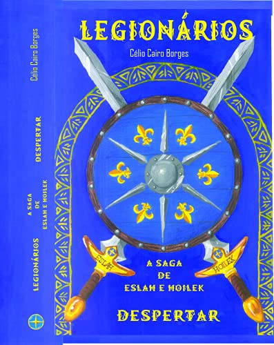Livro PDF: Legionários : Despertar – A Saga de Eslah e Hoilek