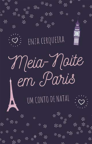 Capa do livro: Meia-Noite em Paris: Um conto de Natal - Ler Online pdf