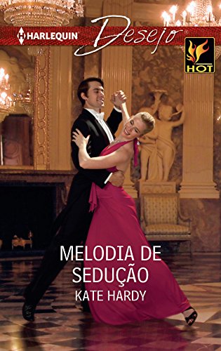 Livro PDF: Melodia de sedução (Desejo Portugal Livro 1271)