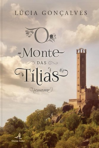 Capa do livro: O Monte das Tilias - Ler Online pdf