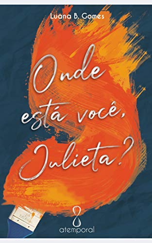 Capa do livro: Onde está você, Julieta? (Romeu & Julieta Livro 1) - Ler Online pdf