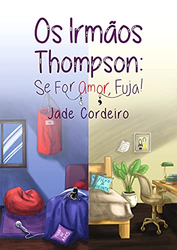 Capa do livro: Os Irmãos Thompson: Se for amor, fuja! - Ler Online pdf