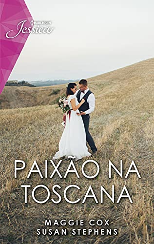 Livro PDF: Paixão na Toscana (Jessica Livro 140)