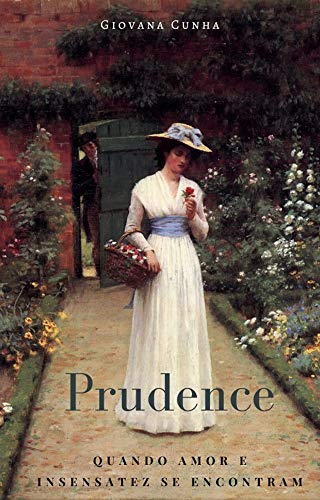 Capa do livro: Prudence: Quando o amor e a insensatez se encontram - Ler Online pdf