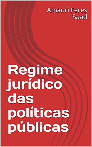 Capa do livro: Regime jurídico das políticas públicas - Ler Online pdf