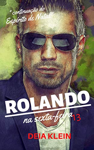 Livro PDF: Rolando na Sexta-Feira 13 (Espírito de Natal Livro 2)