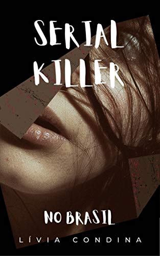 Livro PDF: Serial Killer no Brasil