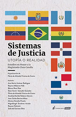 Capa do livro: Sistemas de Justicia: Utopía o Realidad — Estudios en Honor al Magistrada Clara Carulla - Ler Online pdf