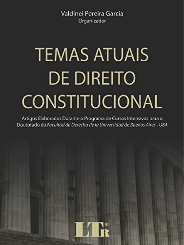 Capa do livro: Temas Atuais de Direito Constitucional - Ler Online pdf