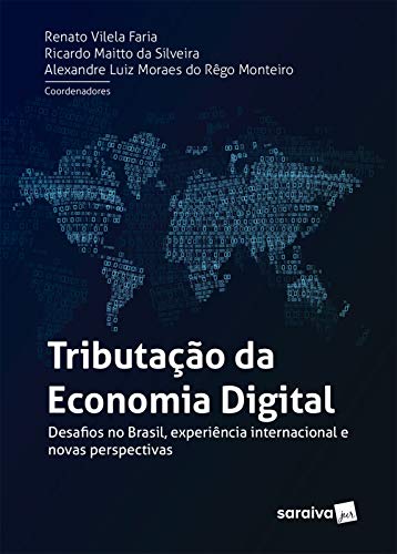 Capa do livro: Tributação da Economia Digital: Desafios no Brasil, experiência internacional e novas perspectivas - Ler Online pdf