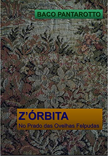 Livro PDF: Z’ÓRBITA: No Prado das Ovelhas Felpudas