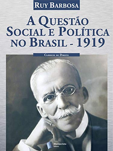 Capa do livro: A Questão Social e Política no Brasil – 1919 - Ler Online pdf