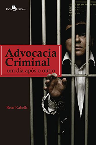 Capa do livro: Advocacia Criminal: Um dia após o outro - Ler Online pdf