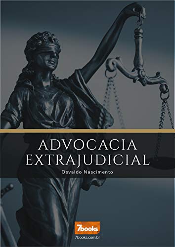 Capa do livro: ADVOCACIA EXTRAJUDICIAL: Como advogar sem depender do judiciário - Ler Online pdf