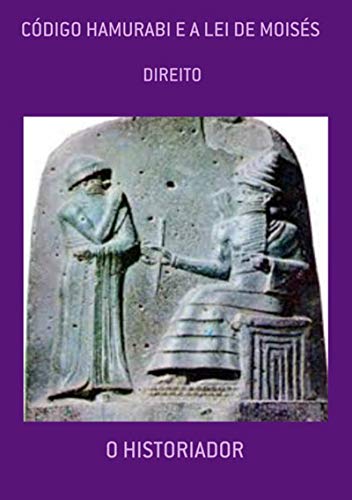 Capa do livro: Código Hamurabi E A Lei De Moisés - Ler Online pdf