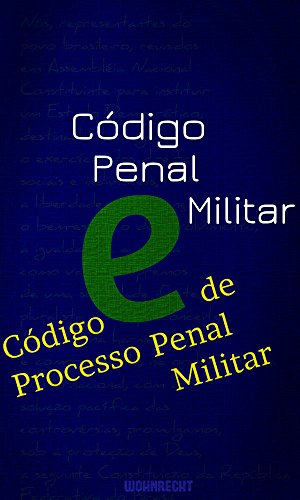 Capa do livro: Código Penal Militar e Código de Processo Penal Militar - Ler Online pdf