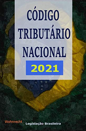 Capa do livro: Código Tributário Nacional: 2021 (Legislação Brasileira 2021) - Ler Online pdf