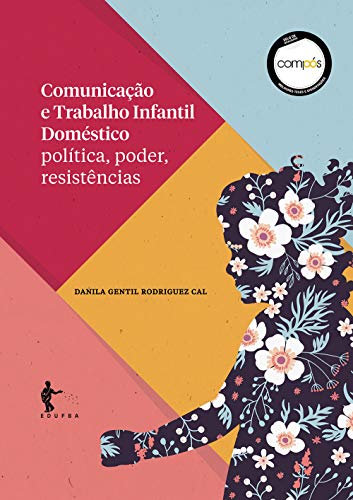 Livro PDF: Comunicação e trabalho infantil doméstico: política, poder, resistências