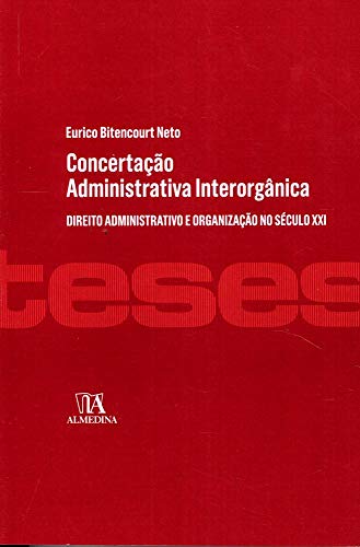 Livro PDF: Concertação Administrativa Interorgânica (Teses de Doutoramento)