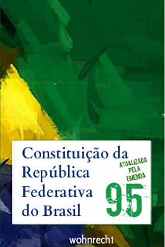 Capa do livro: Constituição da República Federativa do Brasil: atualizada pela Emenda 95 (Direito Livro 1) - Ler Online pdf