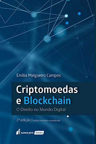 Capa do livro: Criptomoedas e blockchain : o direito no mundo digital – 2º Ed. – 2020 - Ler Online pdf