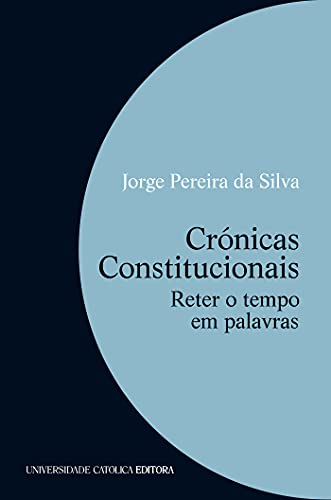 Capa do livro: Crónicas Constitucionais - Ler Online pdf