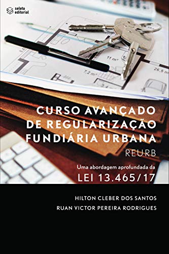 Livro PDF: Curso Avançado de Regularização Fundiária – Reurb
