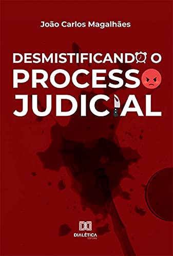Capa do livro: Desmistificando o Processo Judicial - Ler Online pdf
