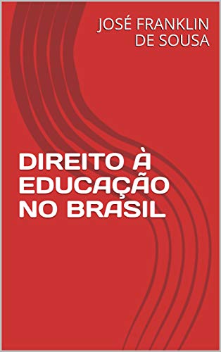 Capa do livro: DIREITO À EDUCAÇÃO NO BRASIL - Ler Online pdf