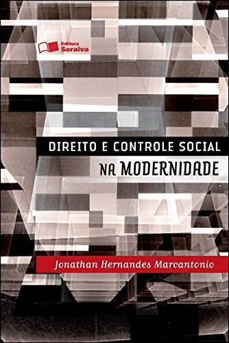 Capa do livro: DIREITO E CONTROLE SOCIAL NA MODERNIDADE - Ler Online pdf