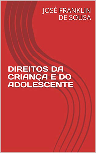 Capa do livro: DIREITOS DA CRIANÇA E DO ADOLESCENTE - Ler Online pdf
