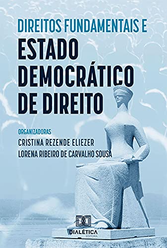 Capa do livro: Direitos Fundamentais e Estado Democrático de Direito - Ler Online pdf