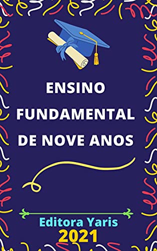 Capa do livro: Ensino Fundamental de Nove Anos: Atualizado – 2021 - Ler Online pdf