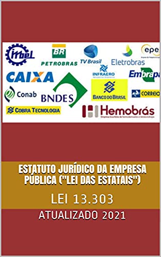 Capa do livro: Estatuto Jurídico da Empresa Pública (“Lei das Estatais”): LEI 13.303 - Ler Online pdf