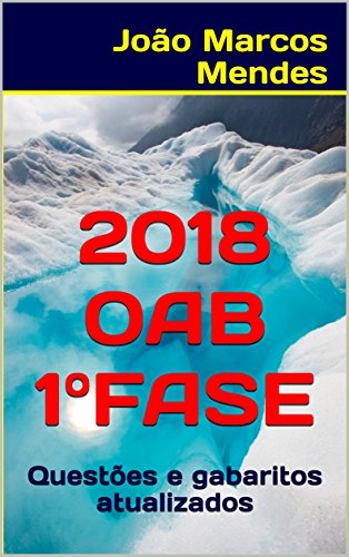 Capa do livro: Exame da OAB 1a fase – 2018: Questões + gabaritos atualizados - Ler Online pdf