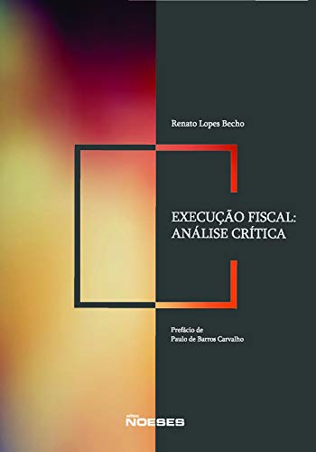 Livro PDF Execução Fiscal: Análise e Critíca