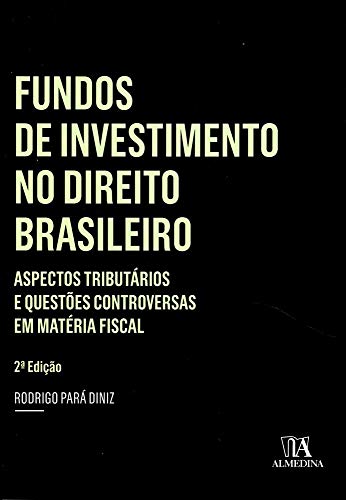 Livro PDF Fundos de Investimento no Direito Brasileiro (Coleção Insper)