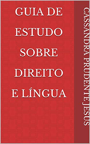 Livro PDF: Guia De Estudo Sobre Direito e Língua