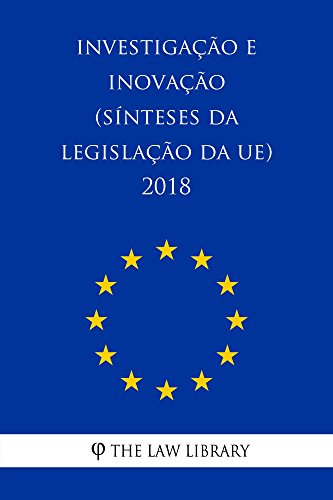 Livro PDF: Investigação e inovação (Sínteses da legislação da UE) 2018