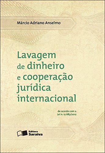 Livro PDF: LAVAGEM DE DINHEIRO E COOPERAÇÃO JURÍDICA INTERNACIONAL