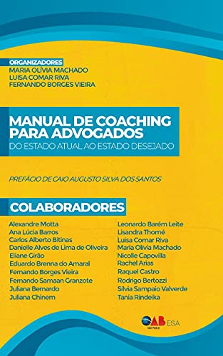 Livro PDF: MANUAL DE COACHING PARA ADVOGADOS: DO ESTADO ATUAL AO ESTADO DESEJADO