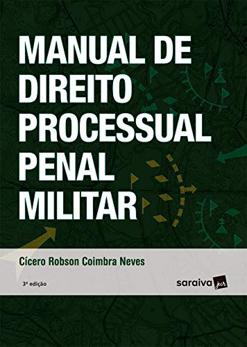 Capa do livro: Manual de Direito Processual Penal Militar - Ler Online pdf